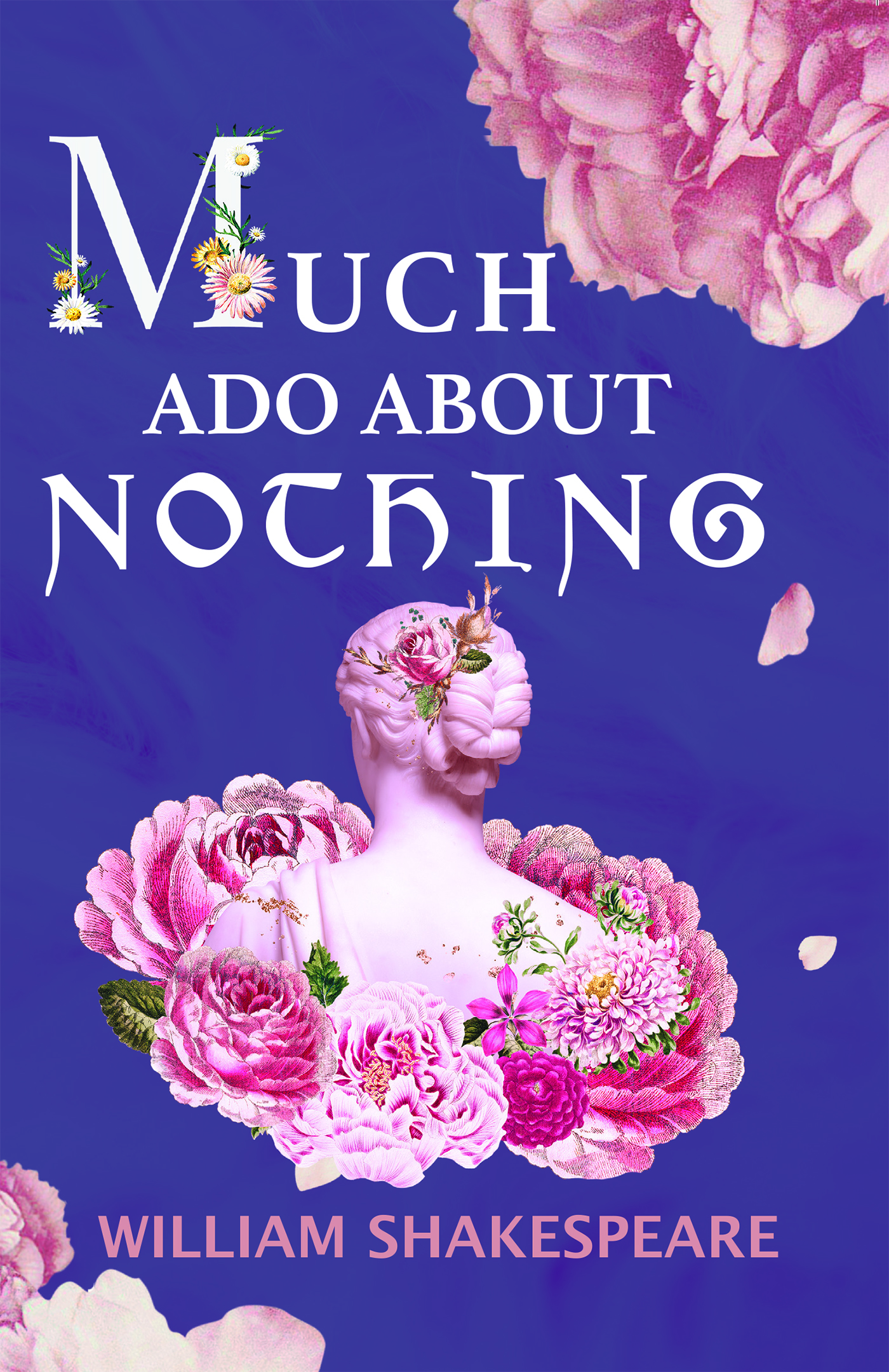 statue of a woman's back with flowers around on cover of Much Ado About Nothing